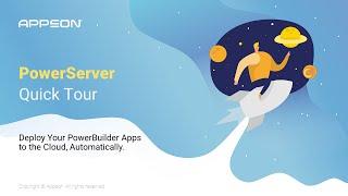 PowerServer 2022 Quick Tour