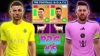 THE REAL LEGENDARY GOATS! | RONALDO  & MESSI  | DLS 24 R2G [EP. 6]