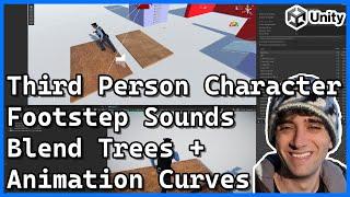 Footstep Sounds on a Third Person Character w/ BlendTrees | Animation Curves | Unity Tutorial