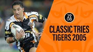 20 Classic Tigers Tries From the 2005 Premiership Year | NRL Throwback | Marshall, Farah & More