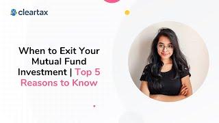 Mutual Fund | When to Exit Your Mutual Fund Investment