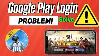 PUBG LITE Google Play Login Problem | pubg lite login problem | PUBG lite gmail login Problem