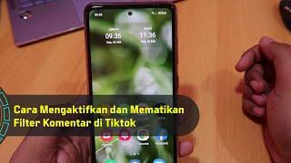 Cara Mengaktifkan dan Mematikan Filter Komentar di Tiktok