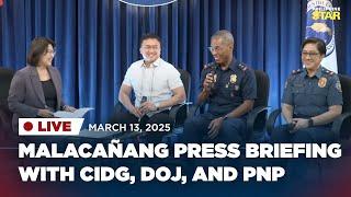 LIVESTREAM: Malacañang press briefing with CIDG, DOJ, and PNP