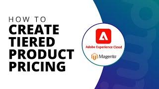 Adobe Commerce powered by Magento Beginner Tutorial | How To Create Tiered Product Pricing