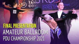 Final Presentation = Amateur Ballroom = 2021 RDU Championship