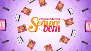 Programa Sempre Bem - by Farmácias Pague Menos