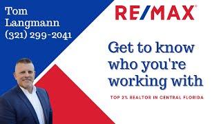 Tom Langmann RE/MAX 200 - About Me