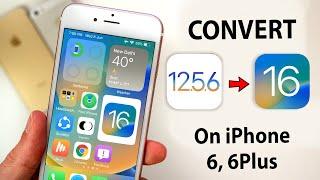 Convert iOS 12.5.6 to iOS 16 || Update iOS 16 on iPhone 6, 6Plus