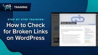 How to Find and Fix Broken Links on Your Website | WordPress Tutorial 2021