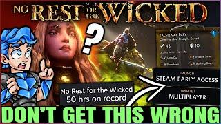 No Rest for the Wicked - 10 IMPORTANT Things You NEED to Know Before Playing! (Early Access Guide)