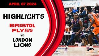 Bristol Flyers vs. London Lions - Game Highlights