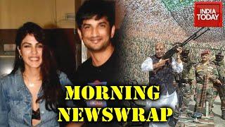 CBI Files FIR Against Rhea Chakraborty, Family In SSR Case; MoD China Report Row | Morning Newswrap