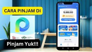 Cara Pinjam Uang di Aplikasi PINJAM YUK