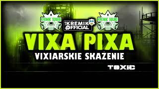 VIXA PIXA - VIXIARSKIE SKAŻENIE 2023/2024 ️ (SYLWESTROWY MIX)