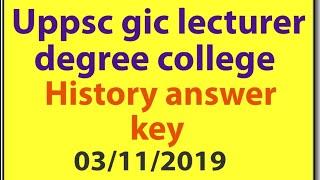 Uppsc history degree college lecturer answer key (03/11/2019)