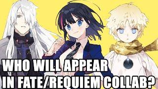 【FGO】Servants that will Appear in the Fate/Requiem Collab【Fate/Grand Order】