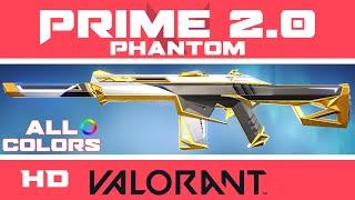 Prime Phantom VALORANT Skin (ALL COLORS) | NEW Prime 2.0 Skins Showcase