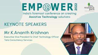 K. Ananth Krishnan - Executive Vice President & Chief Technology Officer - TCS - Empower 2022