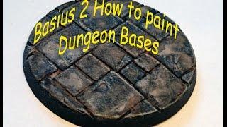 How to Paint Dungeon Bases