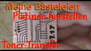 PCB Platine selbst herstellen | Toner-Transfer Methode