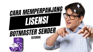 Cara memperpanjang lisensi aplikasi botmaster whatsapp sender -the most popular marketing solution.