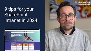 9 tips for your SharePoint intranet in 2024