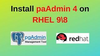 How to install Pgadmin 4 on RHEL 9 | How to install pgadmin 4 on redhat linux | 2024 updated