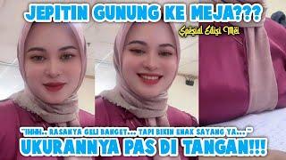 UKURAN ITUNYA PAS DI TANGAN! | Eva Nurasyifa Real