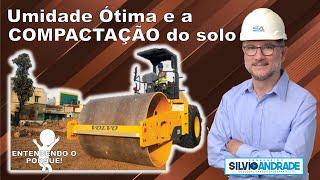 Umidade ótima e a compactação do solo