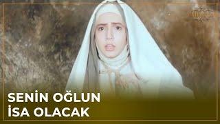 Mesih'in Doğuşu Meryem'e Müjdelendi - Hz. Meryem