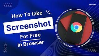 How to take screenshot in chrome browser #csknowhow