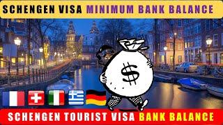 Minimum Bank Balance for Schengen Visa 2024