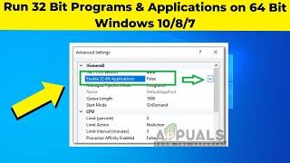 Run 32 Bit Programs & Applications on 64 Bit Windows 10/8/7 | Install Software & Apps 32bit on 64bit