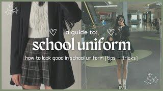 how to look good in school uniform 