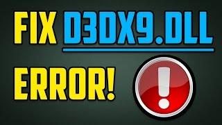 D3D9.DLL || XINPUT1_3.DLL || D3DX9_43.DLL ERROR FIX [100% WORKING]