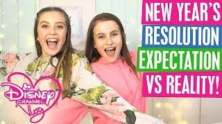 DISNEY CHANNEL VLOG | NEW YEAR'S RESOLUTION EXPECTATION VS REALITY!