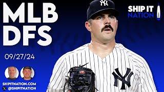 MLB DFS | September 27, 2024 | DraftKings DFS Picks, Plays and Process