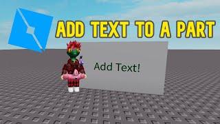 How to add Text to a Part┃Roblox Studio Tutorial