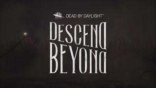 Dead By Daylight Descend Beyond Theme (Spotlight Version)