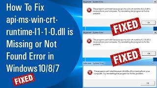  How To Fix api-ms-win-crt-runtime-l1-1-0.dll is Missing or Not Found Error in Windows 10/8/7(2021)