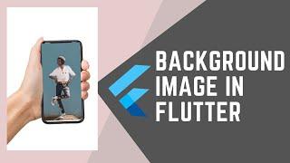 MAKE BACKGROUND IMAGE EASILY IN FLUTTER || JOOKATE'S FLUTTER