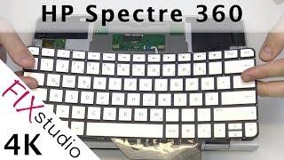 HP Spectre 360 - keyboard replacement [4K]