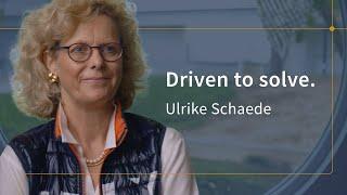 Driven to solve. Ulrike Schaede