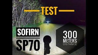 Sofirn SP70 throw test (300m distance)