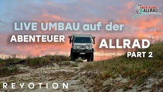 LIVE Umbau UNIMOG auf der Abenteuer & Allrad 2024 Part 2 - @dontfollow4x4 | REVOTION