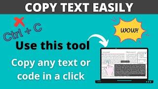 Chrome extension to copy text easily as never before in a click