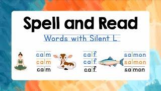 Spelling for Kids with Reading Practice | Words with Silent L | Lesson 26