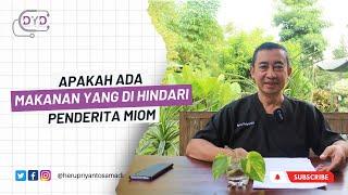 Ask Me - Tanya Dr. Yan | Apakah Ada Makanan yang Dihindari Penderita Miom?