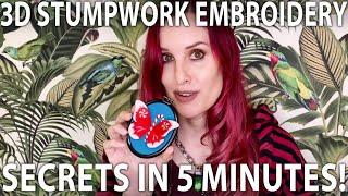 3D 'Stumpwork' Embroidery Secrets in 5 MINUTES!